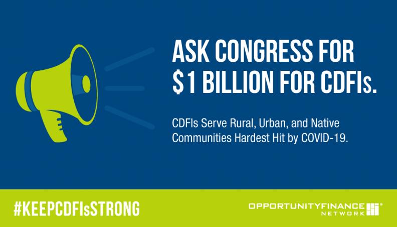 Infographic of OFN requesting congress for one billion dollars for CDFIs.