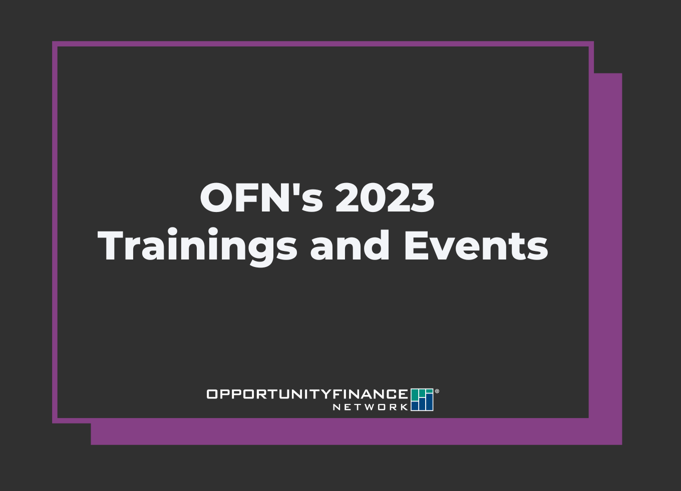 Banner with the text "OFN's 2023 Trainings and Events"